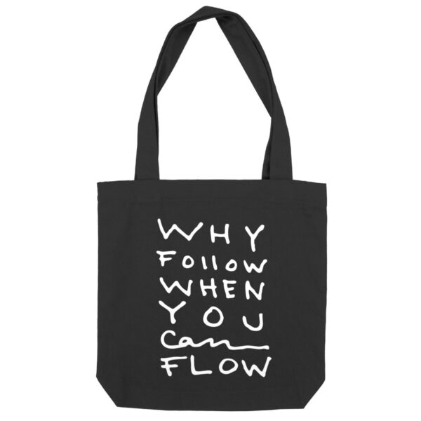"Why Follow" Recycled Organic Tote Bag