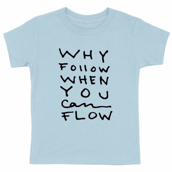 "Why Follow" Child T-shirt