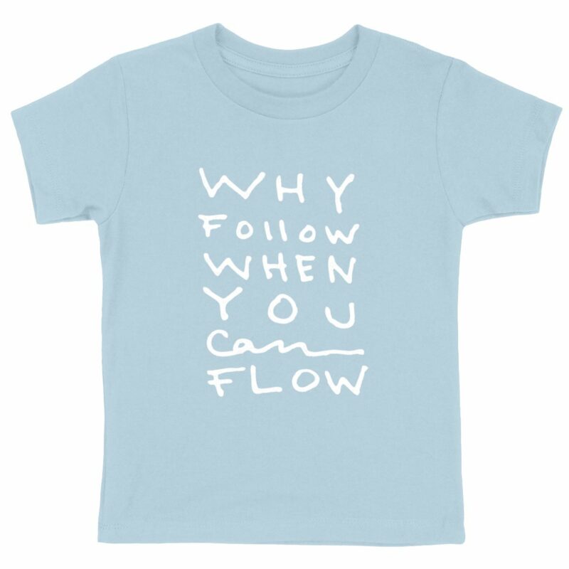 "Why Follow" Child T-shirt