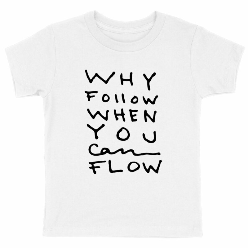 "Why Follow" Child T-shirt