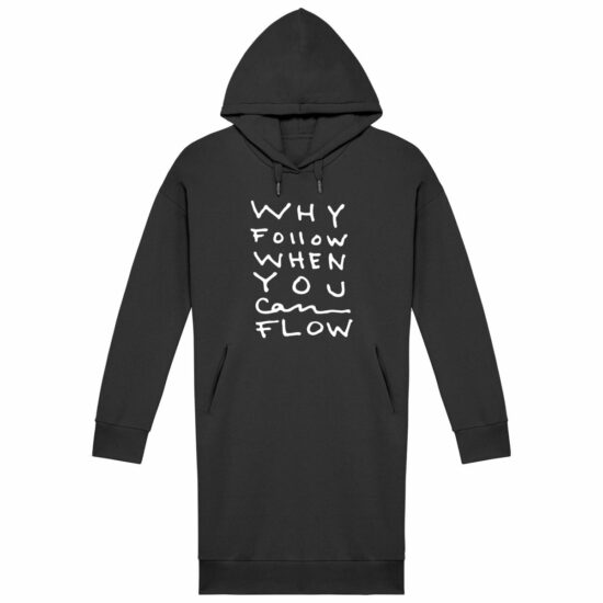 "Why Follow" Hoodie Dress