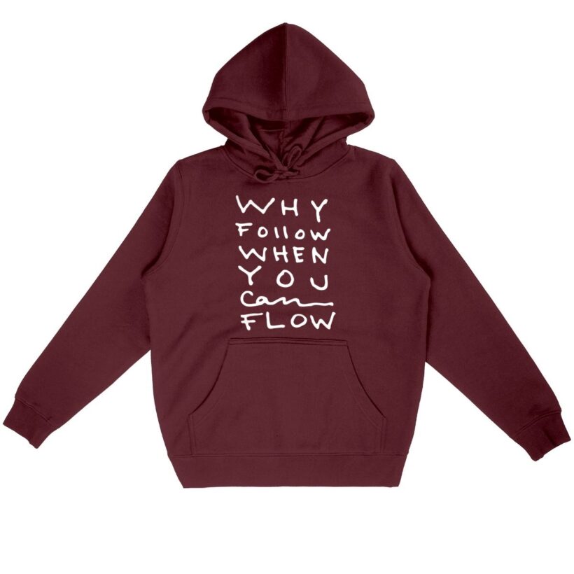 "Why Follow" Hoodie