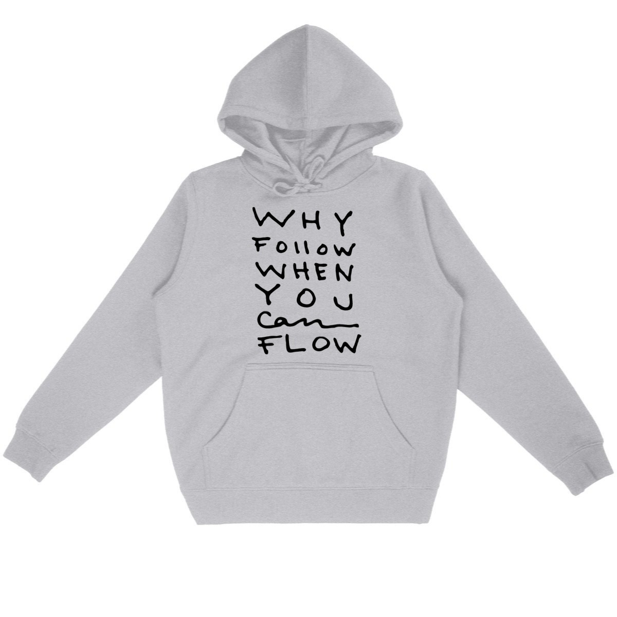 "Why Follow" Hoodie