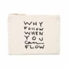 "Why Follow" Pouch