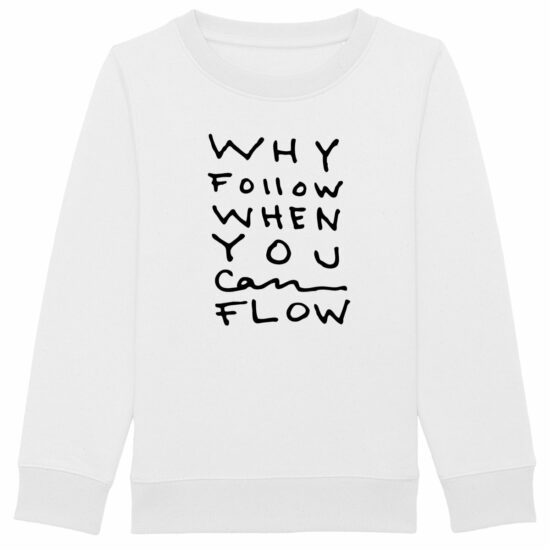 "Why Follow" Child Sweatshirt