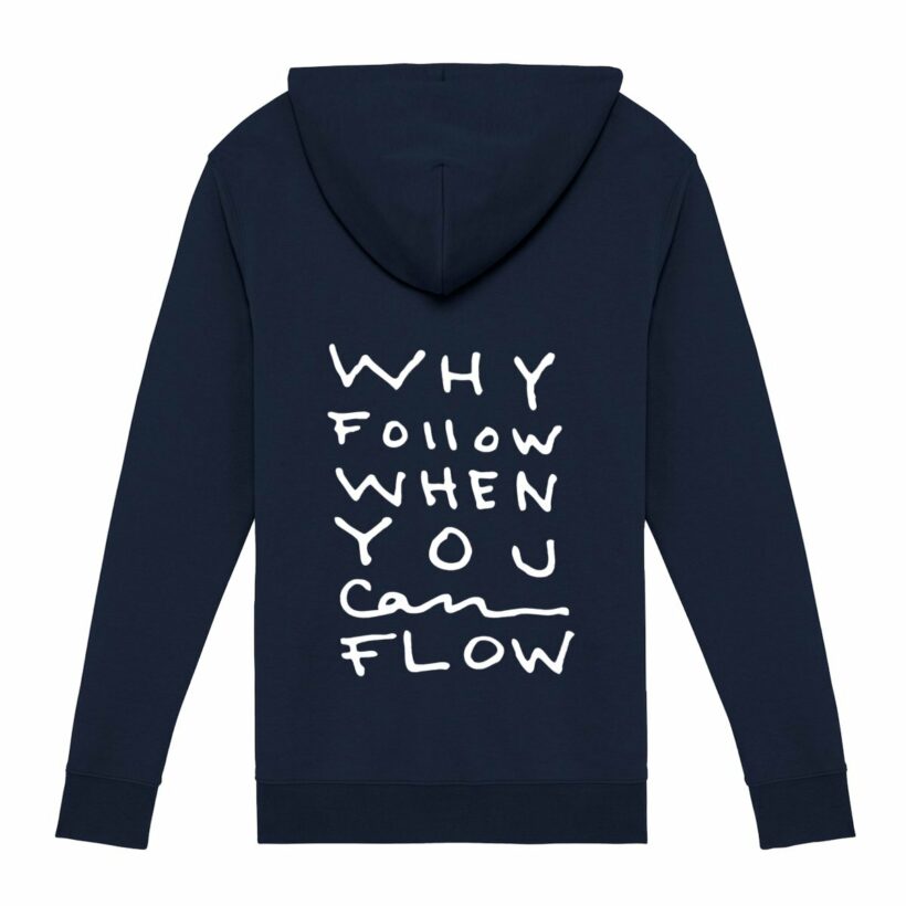 "Why Follow" Zip Hoodie [front & back print]