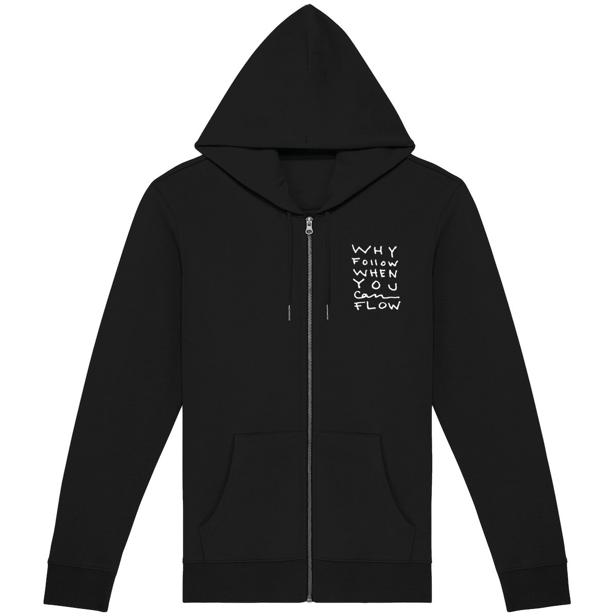 "Why Follow" Zip Hoodie [front & back print]