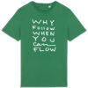 "Why Follow" Lightweight T-shirt