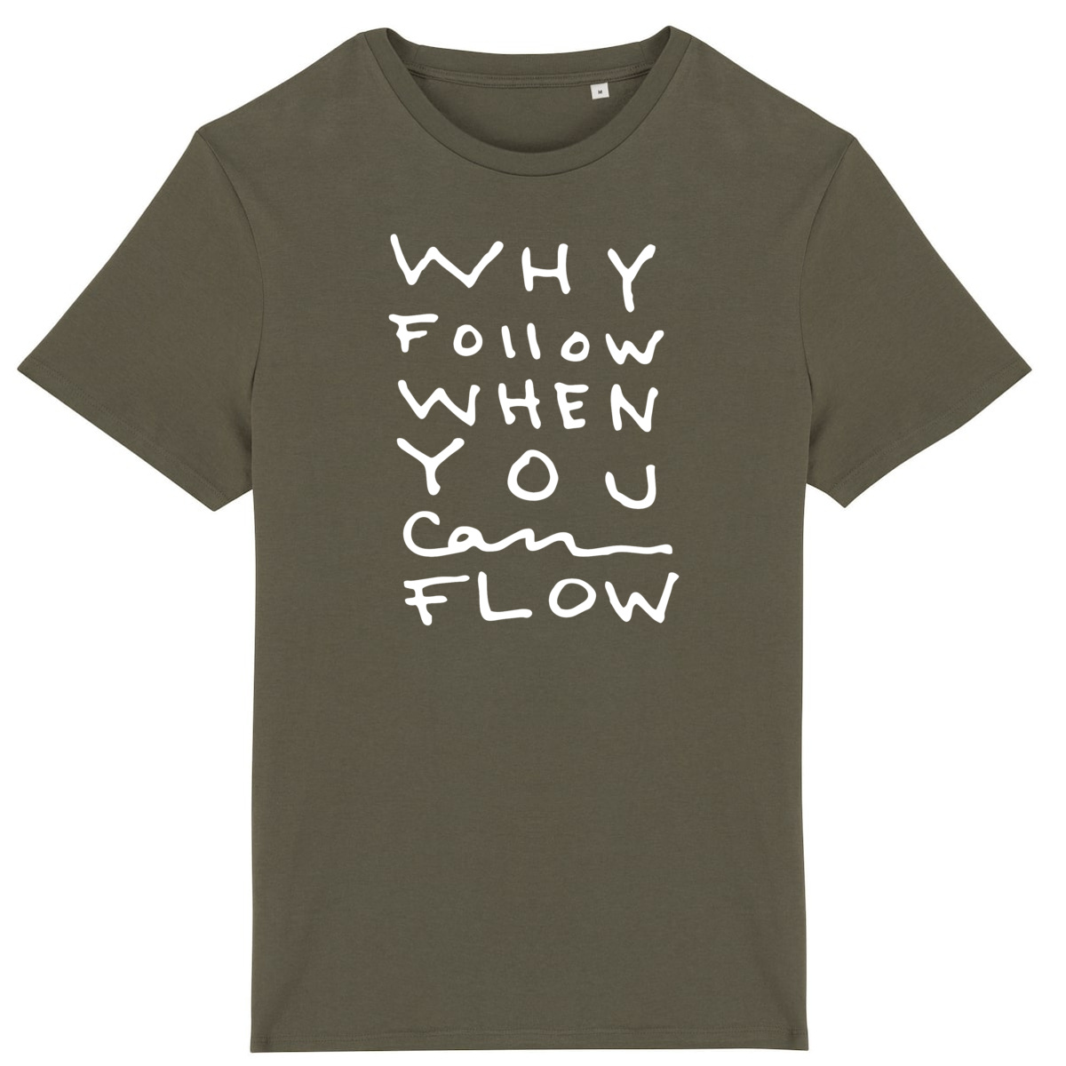 "Why Follow" Lightweight T-shirt