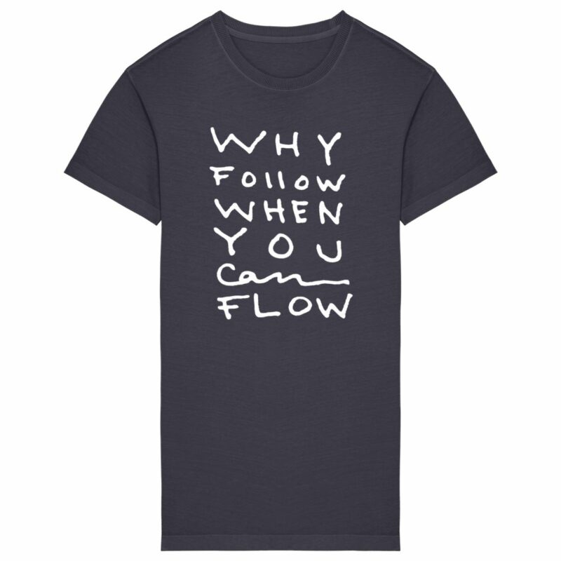"Why Follow" T-shirt Dress