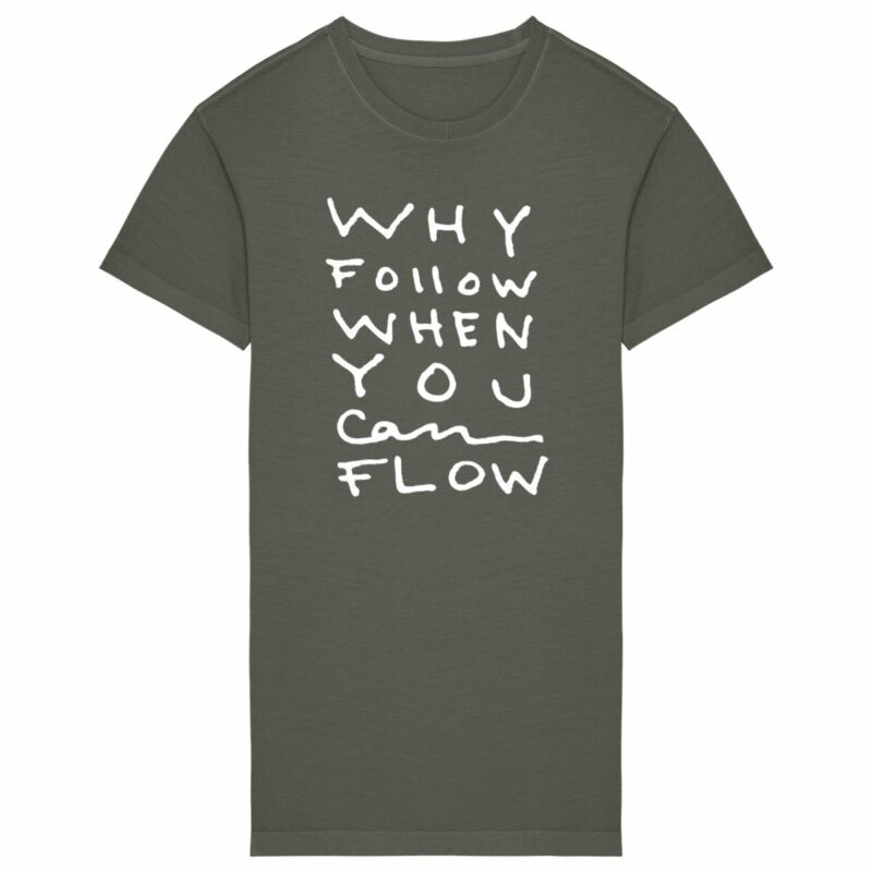 "Why Follow" T-shirt Dress